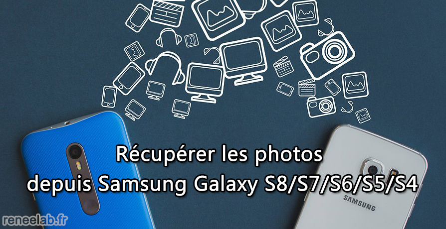 Comment Recuperer Les Photos Supprimees Sur Samsung Renee