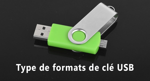 Type de formats de clé USB