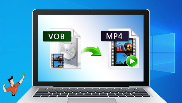 convertir VOB en MP4 sous Windows