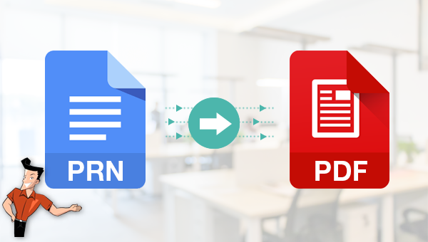 comment convertir un fichier PRN en PDF