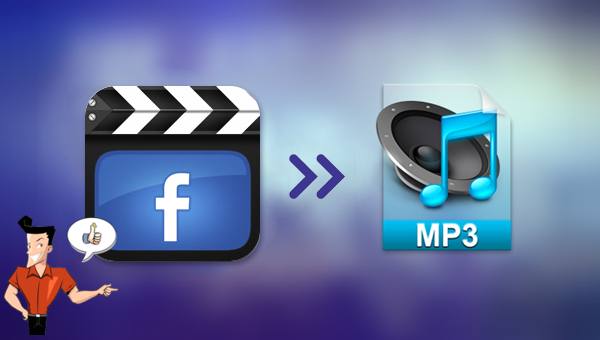 convertir une vidéo Facebook en MP3