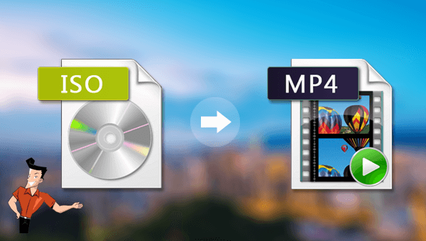 convertir le fichier ISO en MP4
