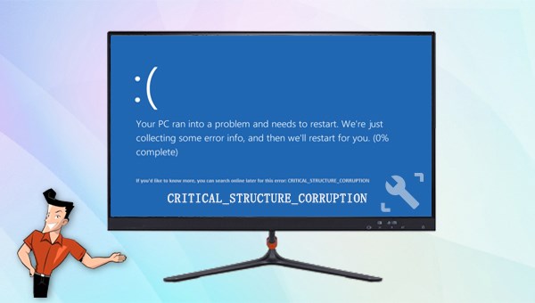 Comment corriger l'erreur d'écran bleu CRITICAL STRUCTURE CORRUPTION