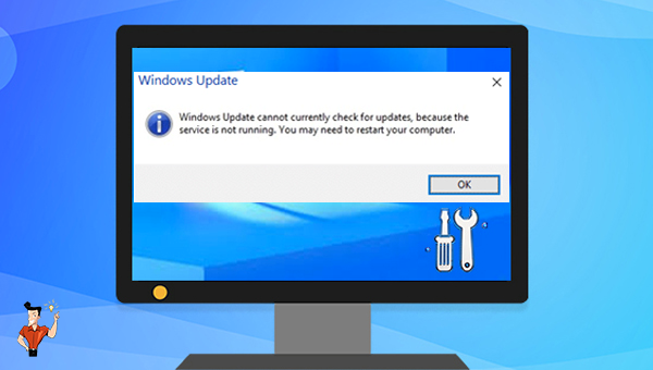 Windows Update ne peut pas actuellement rechercher des mises à jour